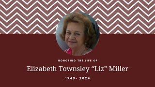 Elizabeth Townsley “Liz” Miller Funeral Service