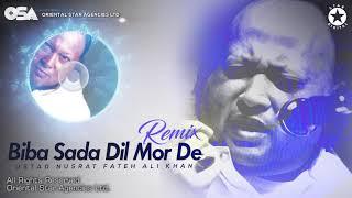 Biba Sada Dil Mor De (Remix) | Nusrat Fateh Ali Khan | complete full version | OSA Worldwide