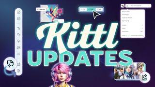 These 7 New Kittl Updates Will Help You Design Faster! ️