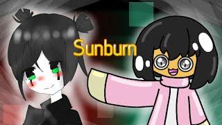 Sunburn meme//collab with Earng JTK CH-Friday 13 at 22:36 p.m. :'O