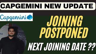 Capgemini joining Postponed news |Capgemini onboarding delay news