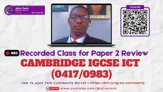 Cambridge IGCSE ICT (0417/0983) Paper 2 Review