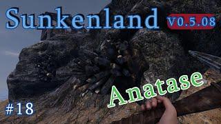 #Sunkenland Ep 18 Kupfer gesucht, Anastase gefunden