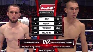 Алик Албагачиев vs Руслан Хисамутдинов, M-1 Challenge 83 & Tatfight 5