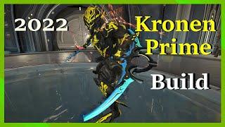 Warframe Kronen Prime build 2022 (after nerfs)