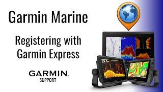 Garmin Marine | Registering with Garmin Express | Garmin Support