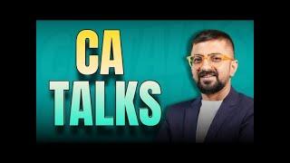 CA Talks 199 | Post ICAI Results Jan 2025 | Neeraj Arora