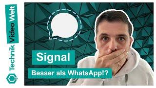 Ist Signal besser als WhatsApp? 