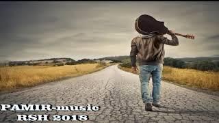 Pamir-music ^^^R SH 2018^^^ ДИЛ ГАМГИНЕ ВИНТ...