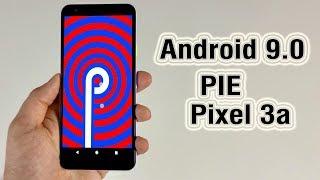 Install Android 9.0 Pie on Pixel 3a (LineageOS 16) - How to Guide!