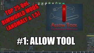 [Top 25 RimWorld Mods] #1: Allow Tool