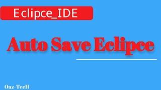 Files auto save on Eclipse IDE