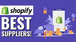 Best Suppliers For Shopify Dropshipping 2024 | Dropshipping Suppliers