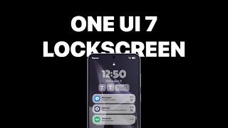 One UI 7 | New Lockscreen