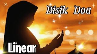 BISIK DOA ~LINEAR [Lirik] Lagu Religi Sedih Menyentuh Hati‼️Original Song