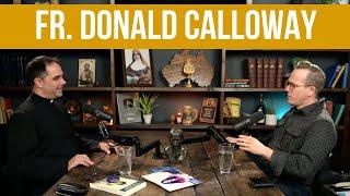 An Interview with Fr. Donald Calloway