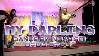 MY DARLING DANCE BY SITI TRIP-3 BADY GROUP SHOW BAKUNGAN