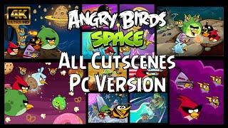 Angry Birds Space PC - All Cutscenes (4K 60FPS)