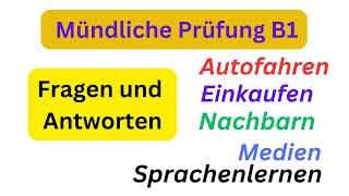 Mündliche Prüfung B1,Themen: Einkaufen, Medien, Nachbarn, Sprachenlernen, Autofahren,#germanlevelb1