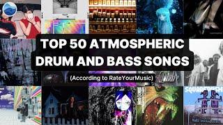 Top 50 Atmospheric Drum and Bass Songs | RYM Charts