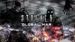 S.T.A.L.K.E.R. Global War