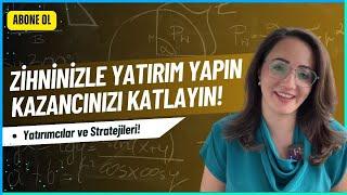  Zihninizle Yatırım Yapın: Kazancınızı Katlayın! Yatırımcılar ve Stratejileri!  #finansalözgürlük