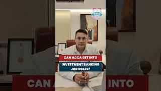 Can ACCA Apply for Investment Banking Roles? | ACCA Jobs 2025 | ACCA Career 2025 | Zaheer Sayed ACCA