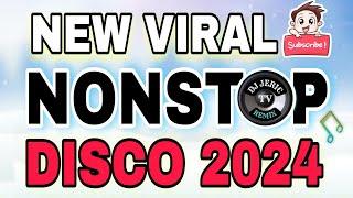 NEW VIRAL 2024 DISCO REMIX DJ JERIC TV NONSTOP