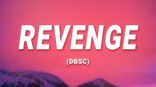 tan feelz - Revenge (DBSC) (Lyrics)