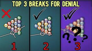 8 Ball Pool - TOP 3 BREAKS FOR DENIAL