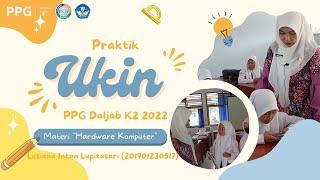 Praktik Pembelajaran Perangkat Keras Komputer Guna Uji Kinerja PPG Daljab K2 2022 UKSW