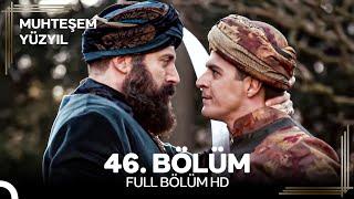 Muhteşem Yüzyıl 46. Bölüm #Yeniden