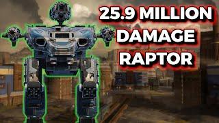 WR - 25.9 Million Damage Game With 1 Raptor Mostly | War Robots