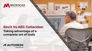 Autodesk Revit vs AEC Collection - Taking advantage of a complete set of tools