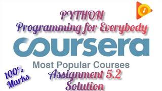 Coursera: Programming For Everybody Assignment 5.2 program solution Answer |Python for Everybody 5.2