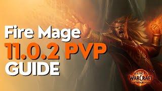 Fire Mage The War Within PvP Guide - Season 1