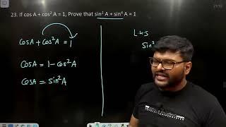 23. If cos A + cos2 A = 1, Prove that sin2 A + sin4 A = 1