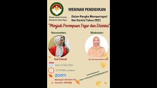 Webinar Pendidikan - Menjadi Perempuan Tegar dan Dicintai