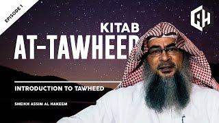 Kitab At Tawheed: Introduction to Tawheed (Episode 1)