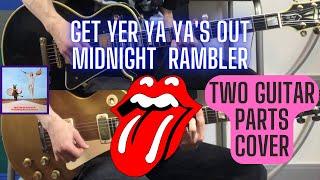 The Rolling Stones - Midnight Rambler (Get Yer Ya Ya's Out) Keith Richards + Mick Taylor Cover