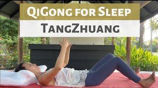 QIGONG FOR SLEEP | TANG ZHUANG | QIGONG MEDITATION