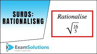 Surds: rationalising tutorial : ExamSolutions