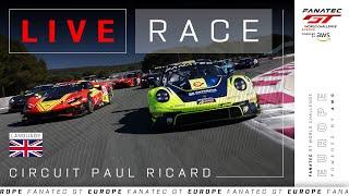 LIVE | Race | Circuit Paul Ricard | 2024 Fanatec GT Europe (English)