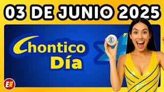 Resultado CHONTICO DIA de hoy martes 03 de Junio de 2025 
