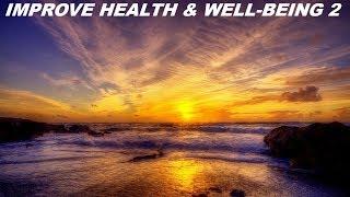 Improve Health & Well-Being Subliminal 2 (Audio + Visual)