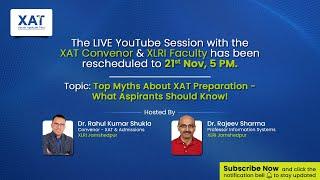 XAT 2025 Prep Strategy: Myths, Strategies & Expert Q&A with XLRI Faculty