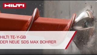 Hilti TE-Y-GB - Einführung des neuen SDS Max Bohrers