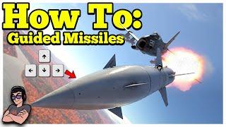 War Thunder - How To Guide - Guided Missiles