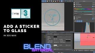 Add Stickers to Glass in 3ds Max | V-Ray Blend Material