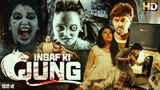 New South Indian Movies Dubbed In Hindi 2023 Full - South Horror Hindi Dubbed Movie - Insaf Ki Jung